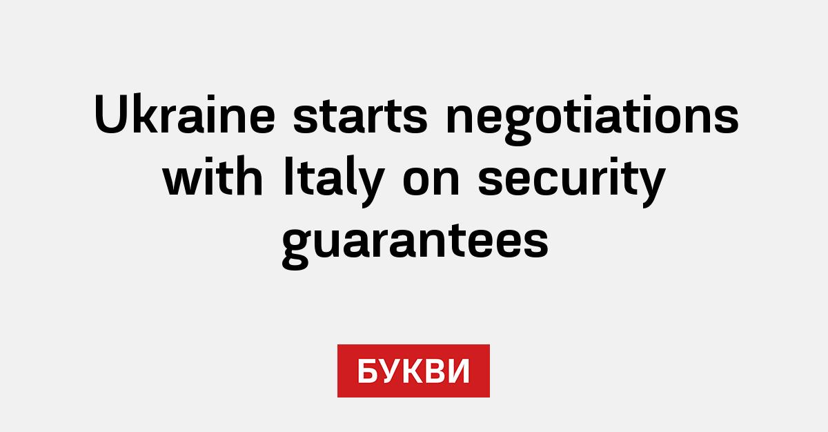 Ukraine Starts Negotiations With Italy On Security Guarantees - Букви